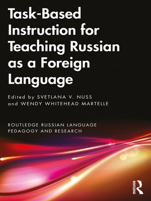 cover image of Task-Based Instruction for Teaching Russian as a Foreign Language
